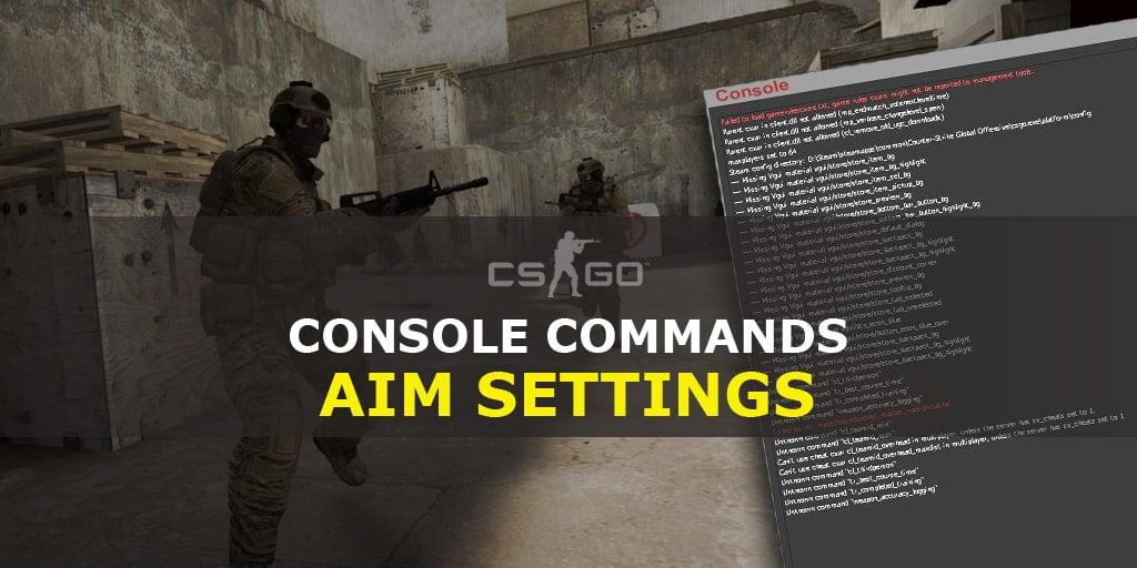 Cheats in CS:GO – CSGO Aimbot Console Commands 