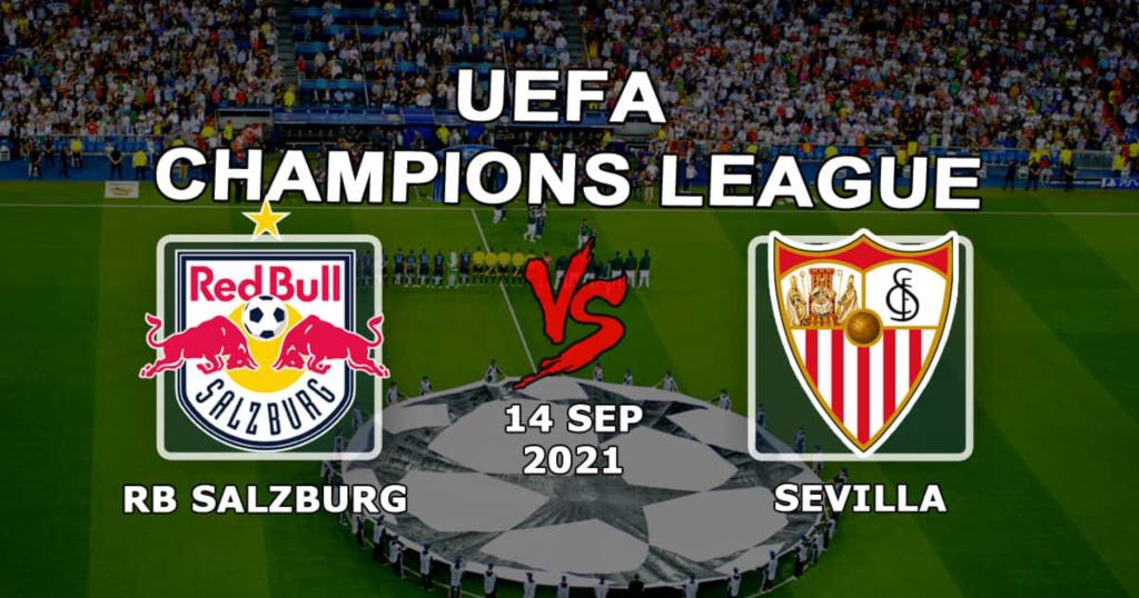 RB Salzburg - Sevilla: prediction and bet on the Champions League match - 09/14/2021