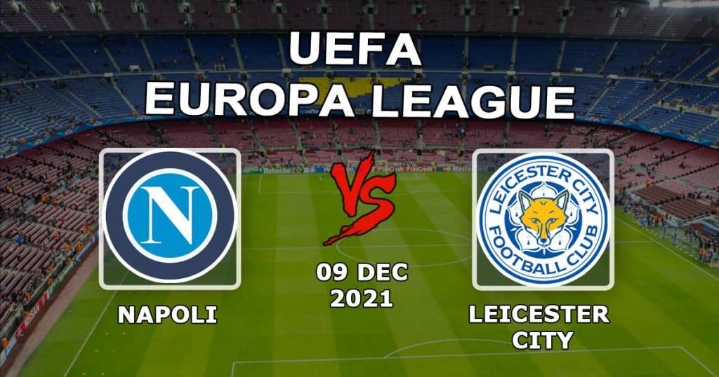 Napoli - Leicester City: prediction and bet on the Europa League match - 09.12.2021