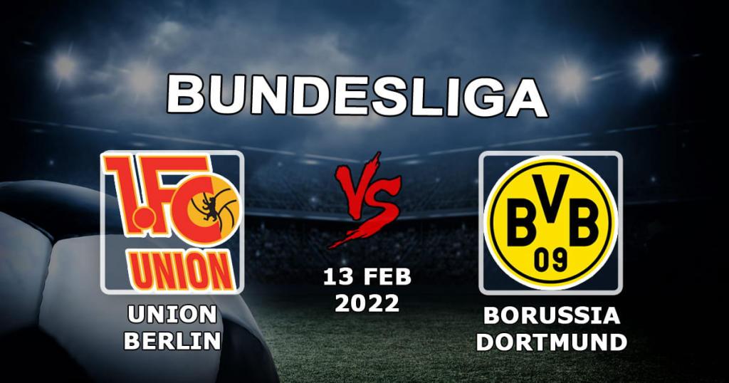 Union Berlin - Borussia Dortmund: forecast and bet on the match of the Bundesliga - 13.02.2022