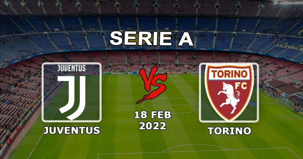 Juventus vs Torino: Serie A prediction and bet - 18.02.2022