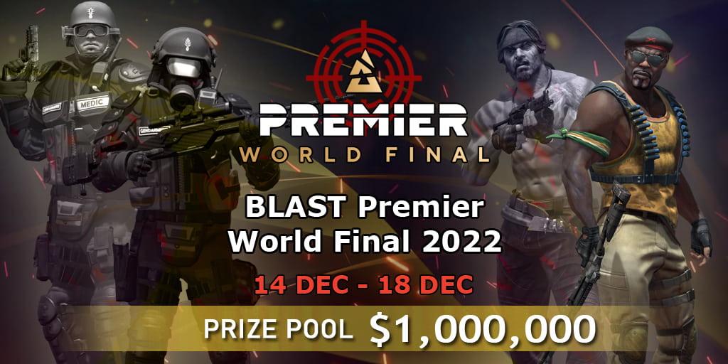 BLAST Premier World Final 2022 Preview