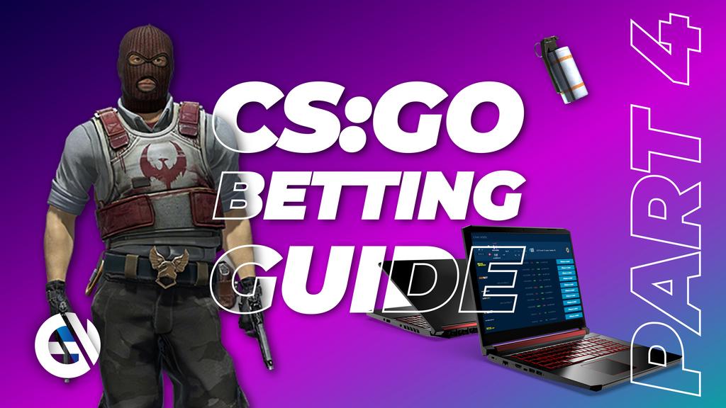 CS:GO betting guide. Using predictions and analytics for successful bets