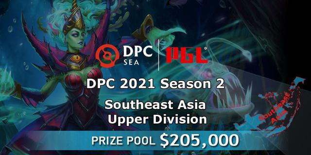DPC 2021: Season 2 - SEA Upper Division