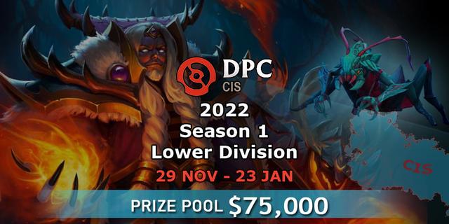 DPC 2022 Season 1: CIS - Lower Division
