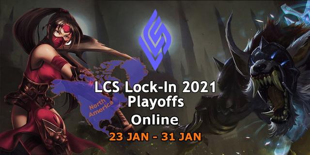 LCS Lock-In 2021 - Playoffs