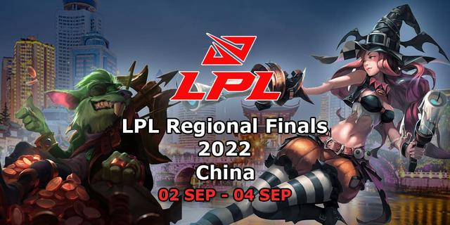LPL Regional Finals 2022