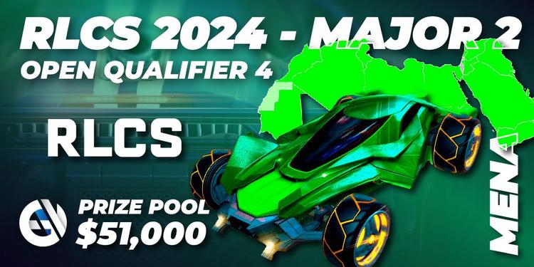 RLCS 2024 - Major 2: MENA Open Qualifier 4