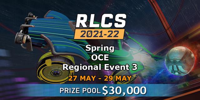 RLCS 2021-22 - Spring: OCE Regional Event 3