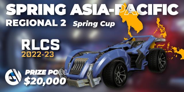 RLCS 2022-23 - Spring: Asia-Pacific Regional 2 - Spring Cup