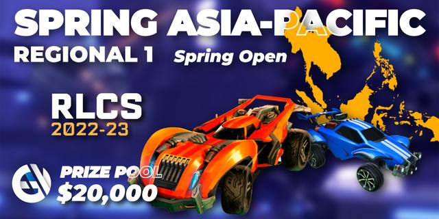 RLCS 2022-23 - Spring: Asia-Pacific Regional 1 - Spring Open