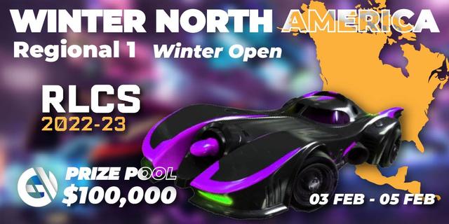 RLCS 2022-23 - Winter: North America Regional 1 - Winter Open