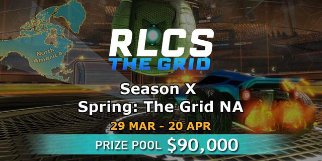 RLCS Season X - Spring: The Grid NA