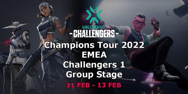 VCT 2022: EMEA Challengers 1 - Group Stage