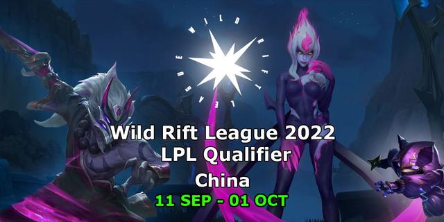 Wild Rift League 2022: LPL Qualifier