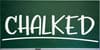 Chalked