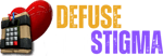 Defuse the Stigma