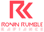 Ronin Rumble Radiance: July 2020 Ronin Rumble Radiance: July 2020