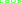 LOUD