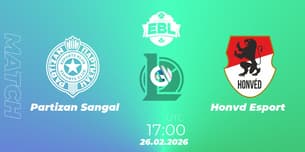 Partizan Sangal VS Honvéd Esport