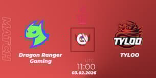 Dragon Ranger Gaming VS TYLOO