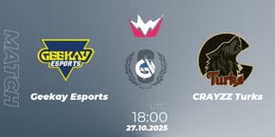 Geekay Esports VS CRAYZZ Turks