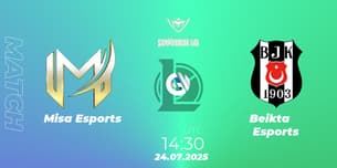 Misa Esports VS Beşiktaş Esports