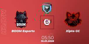 BOOM Esports VS Xipto GC