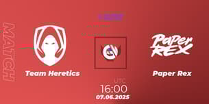 Team Heretics VS Paper Rex