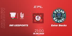 INF.UESPORTS VS Estar Backs INF.UESPORTS VS Estar Backs