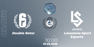 Double Rotor VS Lausanne-Sport Esports Double Rotor VS Lausanne-Sport Esports