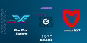 Fire Flux Esports VS mouz NXT