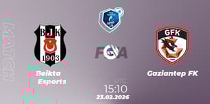 Beşiktaş Esports VS Gaziantep FK