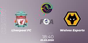 Liverpool FC VS Wolves Esports Liverpool FC VS Wolves Esports