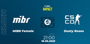 MIBR Female VS Dusty Roses