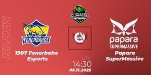 1907 Fenerbahçe Esports VS Papara SuperMassive