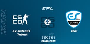 ex-Astralis Talent VS ESC ex-Astralis Talent VS ESC