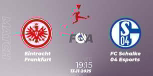Eintracht Frankfurt VS FC Schalke 04 Esports