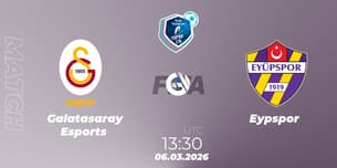 Galatasaray Esports VS Eyüpspor