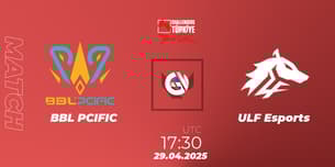BBL PCIFIC VS ULF Esports BBL PCIFIC VS ULF Esports