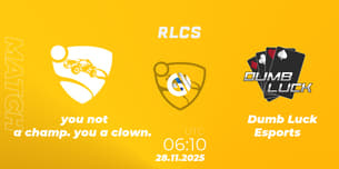 you not a champ. you a clown. VS Dumb Luck Esports
