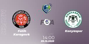 Fatih Karagümrük VS Konyaspor Fatih Karagümrük VS Konyaspor