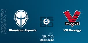 Phantom Esports VS VP.Prodigy