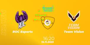 ROC Esports VS Team Vision ROC Esports VS Team Vision