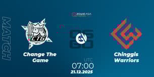 Change The Game VS Chinggis Warriors