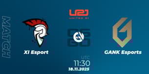 XI Esport VS GANK Esports