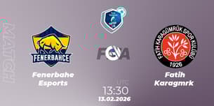 Fenerbahçe Esports VS Fatih Karagümrük