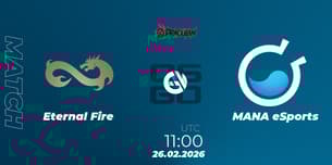 Eternal Fire VS MANA eSports