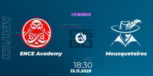 ENCE Academy VS Mousquetaires