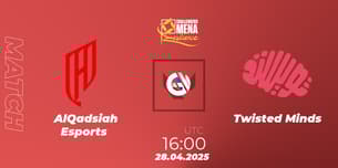 AlQadsiah Esports VS Twisted Minds AlQadsiah Esports VS Twisted Minds